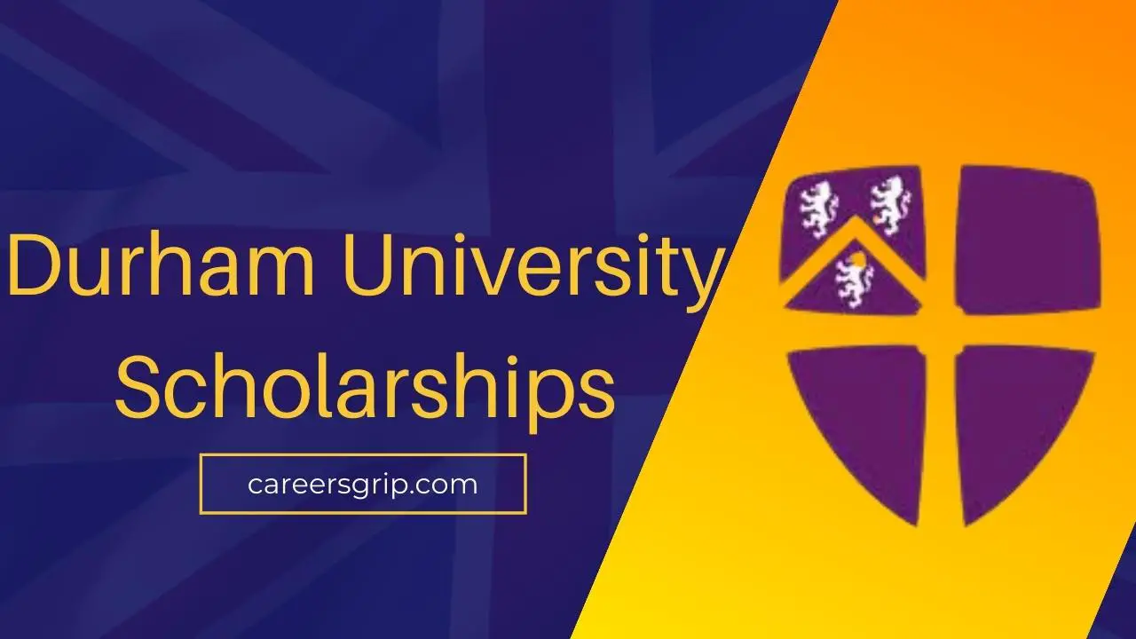 Durham University Scholarships