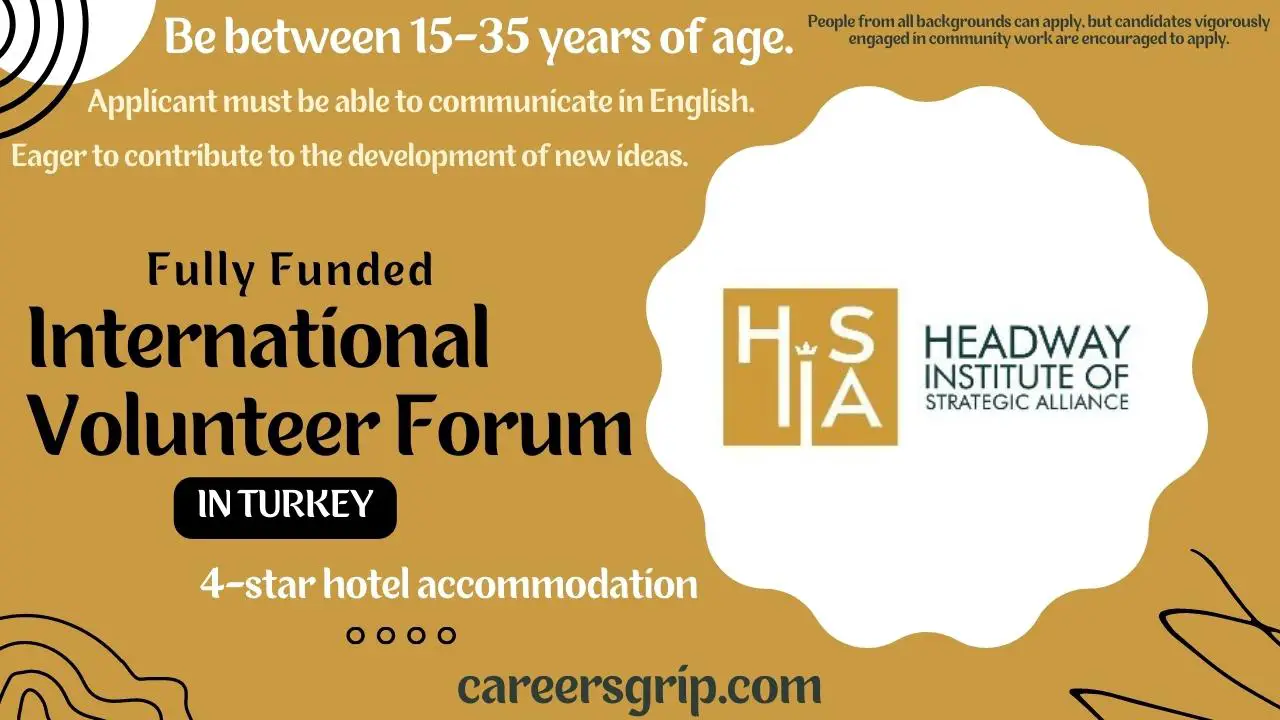 International Volunteer Forum in Turkey 2022 | Fully Funded