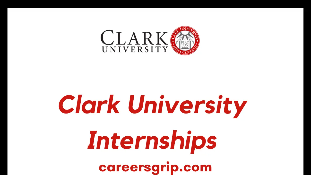 Clark University Internships