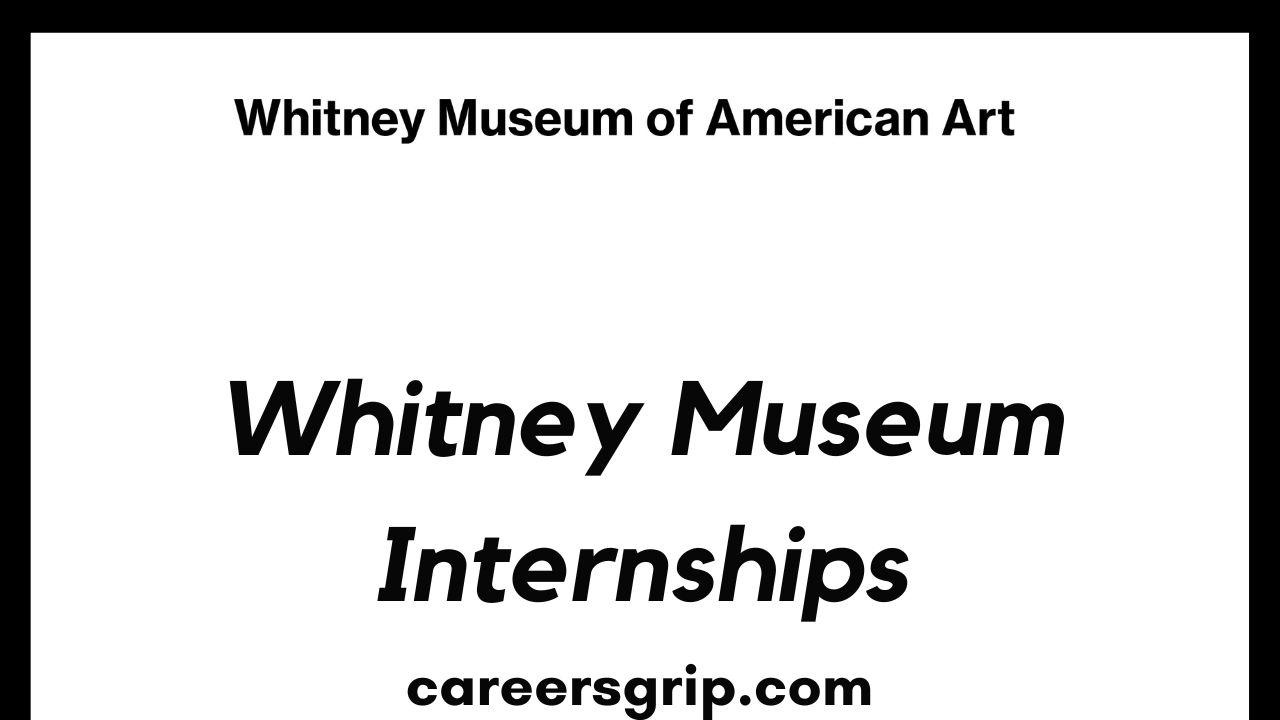 Whitney Museum Internship