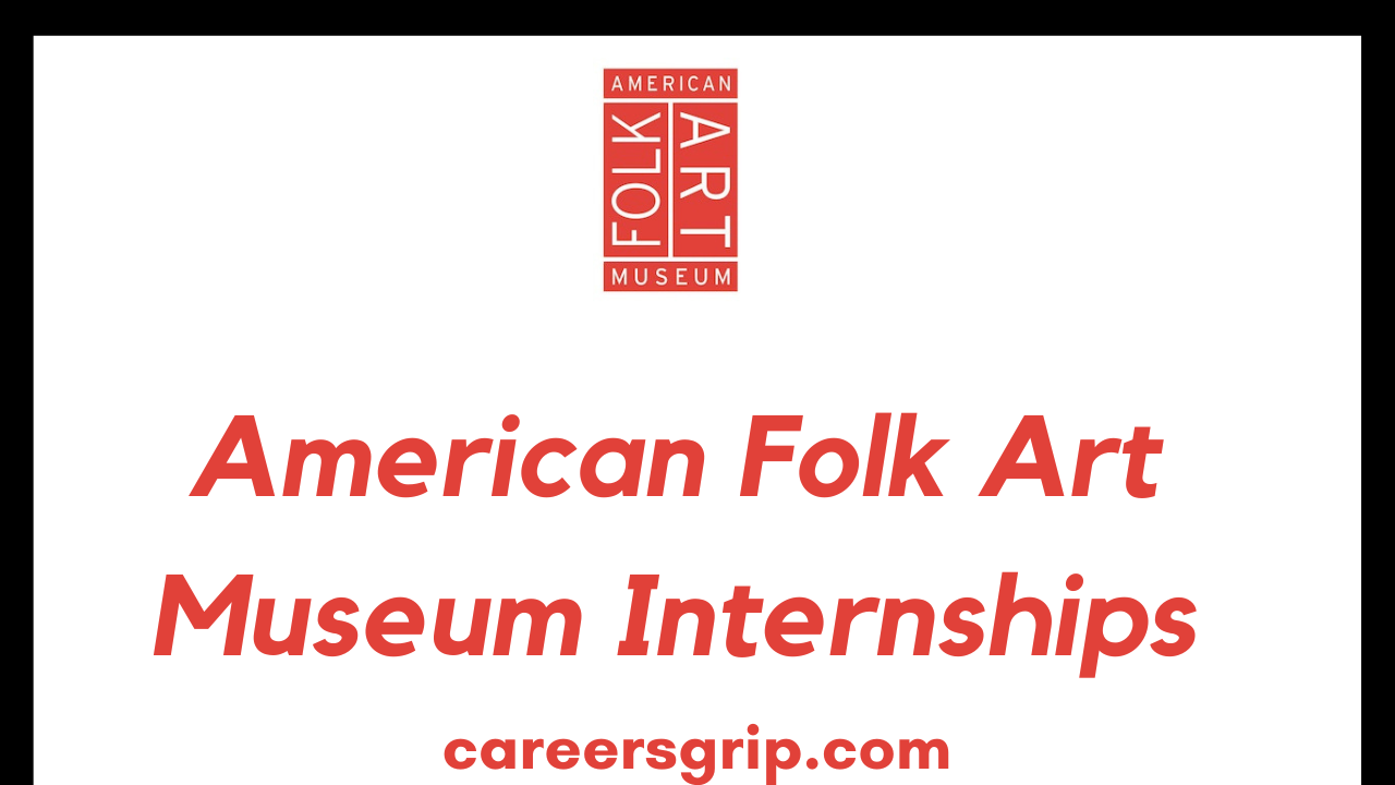 American Folk Art Museum Internship