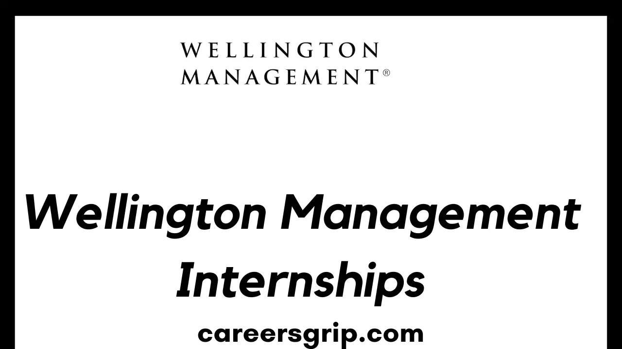 Wellington Management Internship