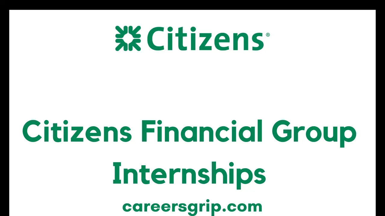 Citizens Financial Group Internships